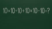 Matematická hádanka napsaná křídou na zelené školní tabuli: 10 × 10 ÷ 10 + 10 × 10 − 10 = ?